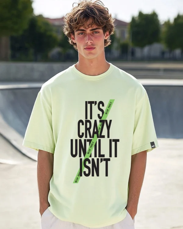 Men's Fog Green It's Crazy Typography Oversized T-shirt